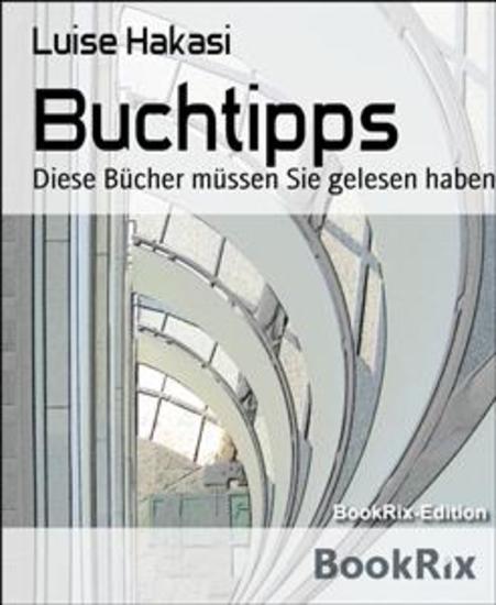 Buchtipps - Diese Bücher müssen Sie gelesen haben - cover