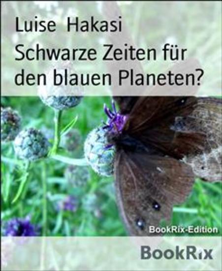 Schwarze Zeiten für den blauen Planeten? - cover