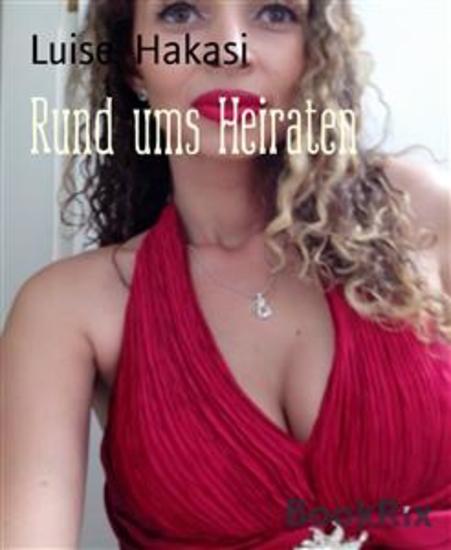 Rund ums Heiraten - cover