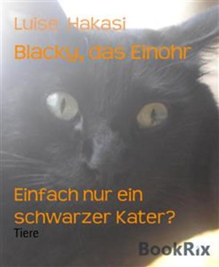 Blacky das Einohr - Einfach nur ein schwarzer Kater? - cover