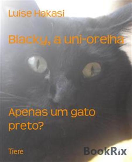 Blacky a uni-orelha - Apenas um gato preto? - cover