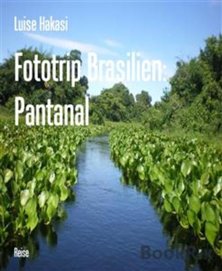 Fototrip Brasilien: Pantanal - cover