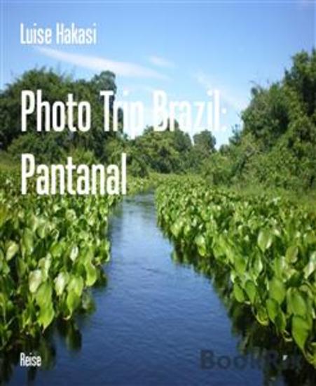Photo Trip Brazil: Pantanal - cover