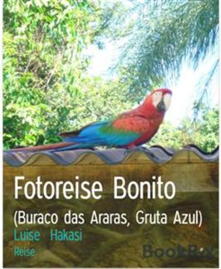 Fotoreise Bonito - (Buraco das Araras Gruta Azul) - cover