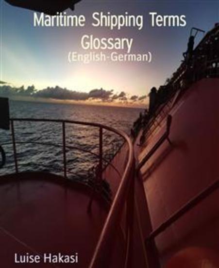 Maritime Shipping Terms Glossary - (English-German) - cover