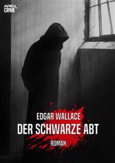 DER SCHWARZE ABT - Der Krimi-Klassiker! - cover