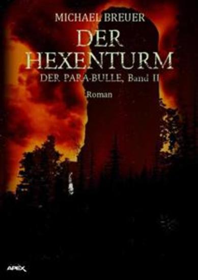 DER HEXENTURM - DER PARA-BULLE Band 2 - cover