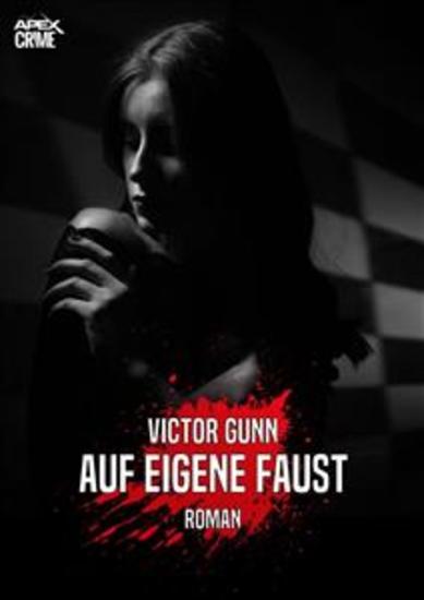 AUF EIGENE FAUST - Der Krimi-Klassiker! - cover
