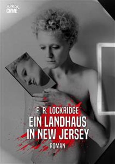 EIN LANDHAUS IN NEW JERSEY - Der Krimi-Klassiker! - cover