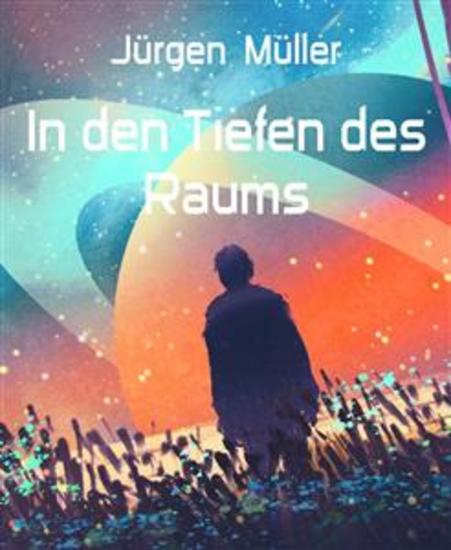 In den Tiefen des Raums - SF-Roman - cover