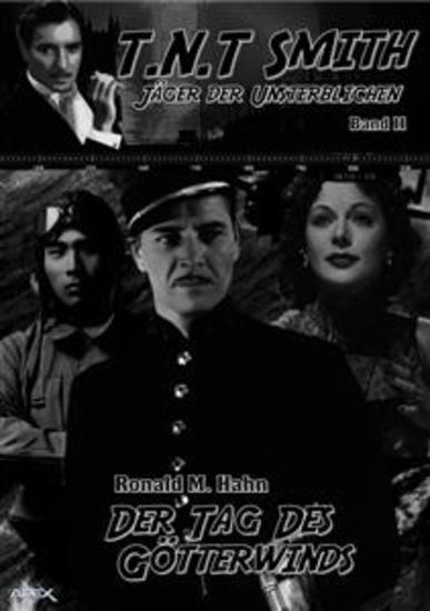 DER TAG DES GÖTTERWINDS - TNT SMITH - Jäger der Unsterblichen Band 11 - cover