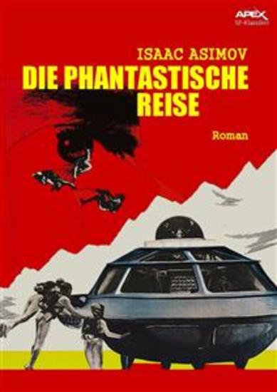 DIE PHANTASTISCHE REISE - Der Roman zum Film - cover