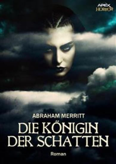 DIE KÖNIGIN DER SCHATTEN - Der Horror-Klassiker - cover