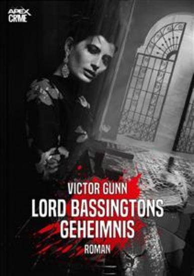 LORD BASSINGTONS GEHEIMNIS - Der Krimi-Klassiker! - cover