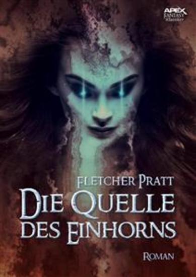 DIE QUELLE DES EINHORNS - Der Fantasy-Klassiker! - cover
