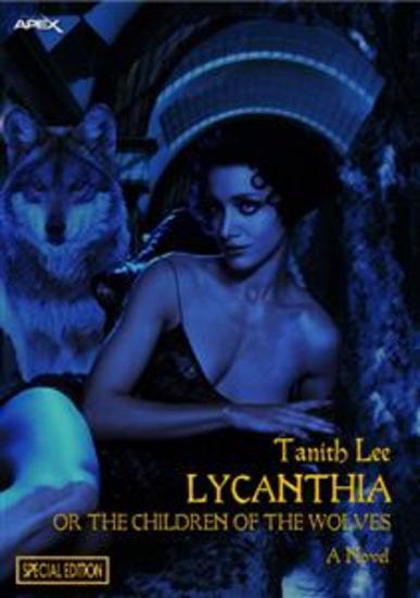 LYCANTHIA OR THE CHILDREN OF THE WOLVES (Special Edition) - cover