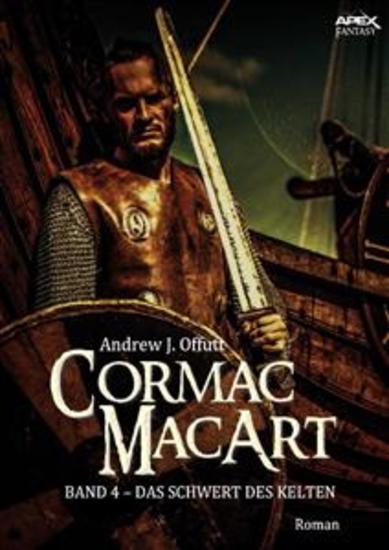 CORMAC MACART Band 4: DAS SCHWERT DES KELTEN - cover