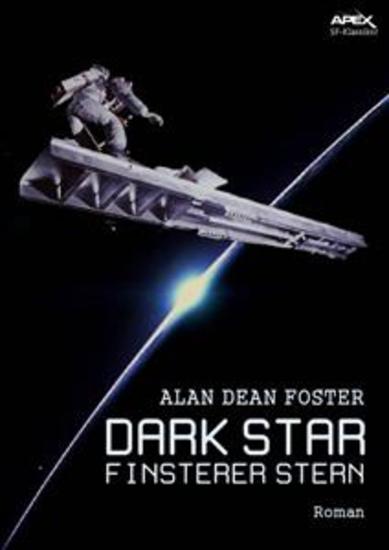 DARK STAR - FINSTERER STERN - Der Roman zum Film von John Carpenter - cover