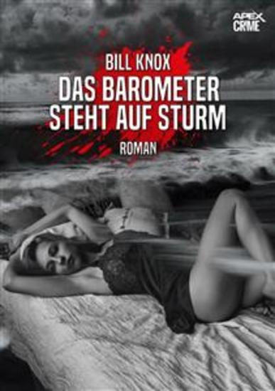 DAS BAROMETER STEHT AUF STURM - Der Krimi-Klassiker aus Schottland! - cover
