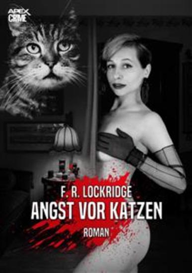 ANGST VOR KATZEN - Der Krimi-Klassiker! - cover