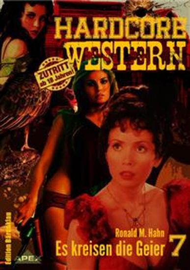 ES KREISEN DIE GEIER - Hardcore-Western Band 7 - cover