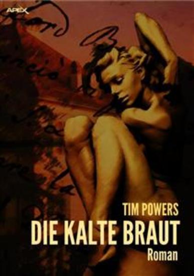 DIE KALTE BRAUT - Der Fantasy-Klassiker - nominiert für den World-Fantasy- und den Locus-Award! - cover