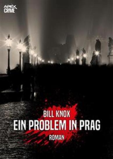 EIN PROBLEM IN PRAG - Der Krimi-Klassiker aus Schottland! - cover