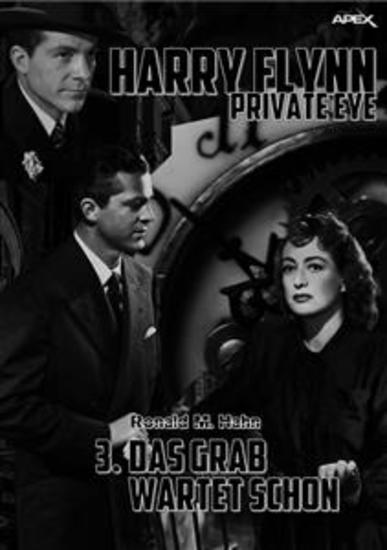 DAS GRAB WARTET SCHON - HARRY FLYNN - PRIVATE EYE Band 3 - cover