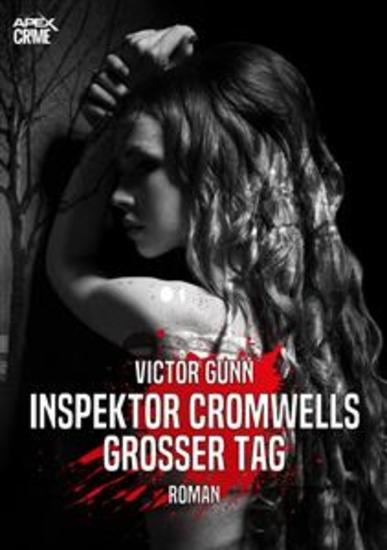 INSPEKTOR CROMWELLS GROSSER TAG - Der Krimi-Klassiker! - cover