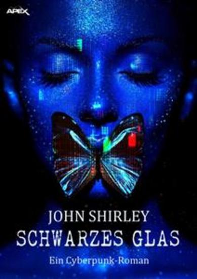 SCHWARZES GLAS - Ein Cyberpunk-Roman - cover