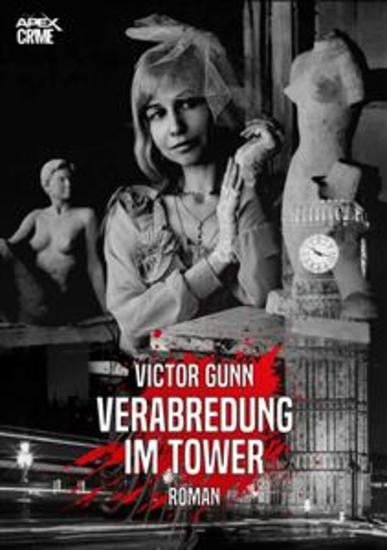 VERABREDUNG IM TOWER - Der Krimi-Klassiker! - cover
