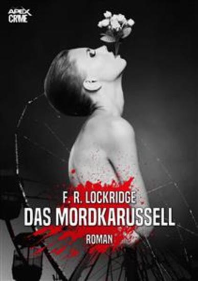 DAS MORDKARUSSELL - Der Krimi-Klassiker! - cover
