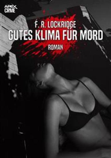 GUTES KLIMA FÜR MORD - Der Krimi-Klassiker! - cover