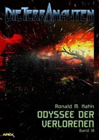 DIE TERRANAUTEN Band 18: ODYSSEE DER VERLORENEN - Die große Science-Fiction-Saga - cover