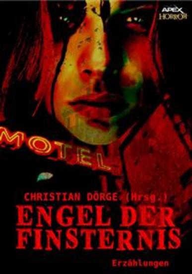 ENGEL DER FINSTERNIS - Internationale Horror-Storys hrsg von Christian Dörge - cover