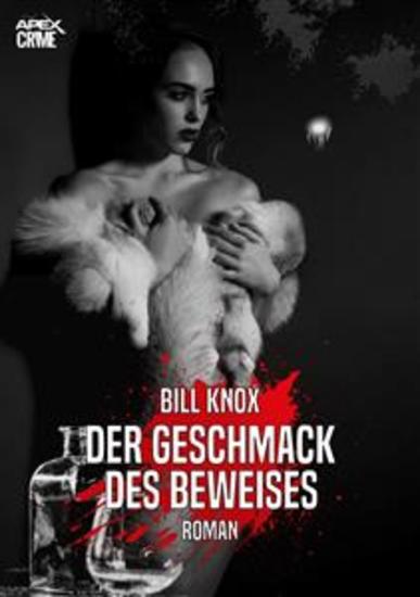 DER GESCHMACK DES BEWEISES - Der Krimi-Klassiker aus Schottland! - cover