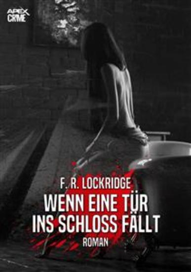 WENN EINE TÜR INS SCHLOSS FÄLLT - Der Krimi-Klassiker! - cover