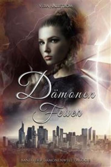 Dämonenfeuer - Band 1 der Dämonenwelt-Trilogie; 2 Auflage - cover
