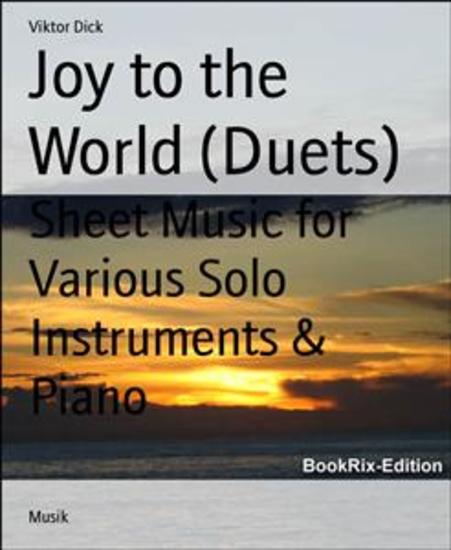 Joy to the World (Duets) - Sheet Music for Various Solo Instruments & Piano - cover