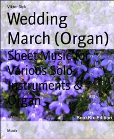 Wedding March (Organ) - Sheet Music for Various Solo Instruments & Organ - cover