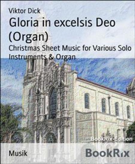 Gloria in excelsis Deo (Organ) - Christmas Sheet Music for Various Solo Instruments & Organ - cover