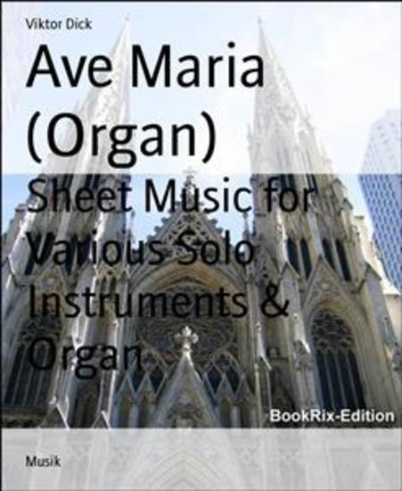 Ave Maria (Organ) - Sheet Music for Various Solo Instruments & Organ - cover