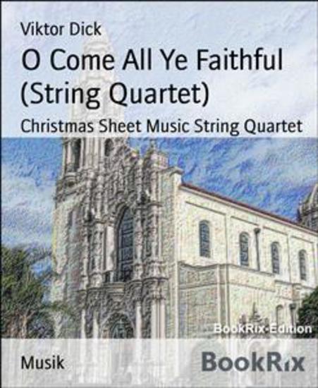 O Come All Ye Faithful (String Quartet) - Christmas Sheet Music String Quartet - cover