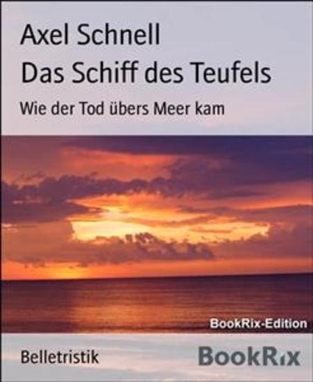 Das Schiff des Teufels - Wie der Tod übers Meer kam - cover