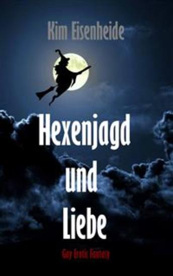 Hexenjagd und Liebe - Bi Hardcore Fantasy - cover