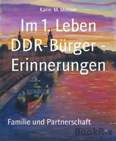 Im 1 Leben DDR-Bürger - Erinnerungen - cover