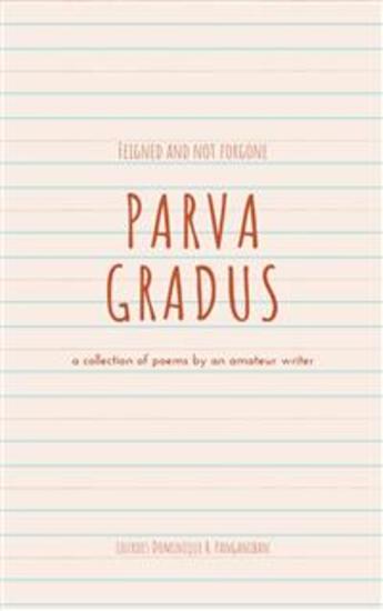 Parva Gradus - a collection of poems written by a young amateur writer - cover