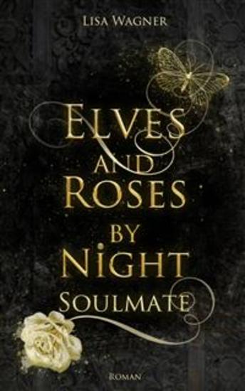 Elves and Roses by Night: Soulmate - cover
