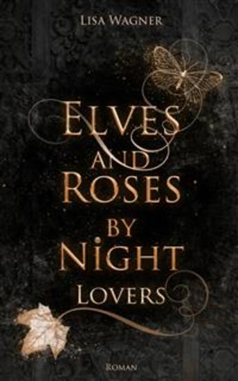 Elves and Roses by Night: Lovers - cover