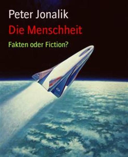 Die Menschheit - Fakten oder Fiction? - cover